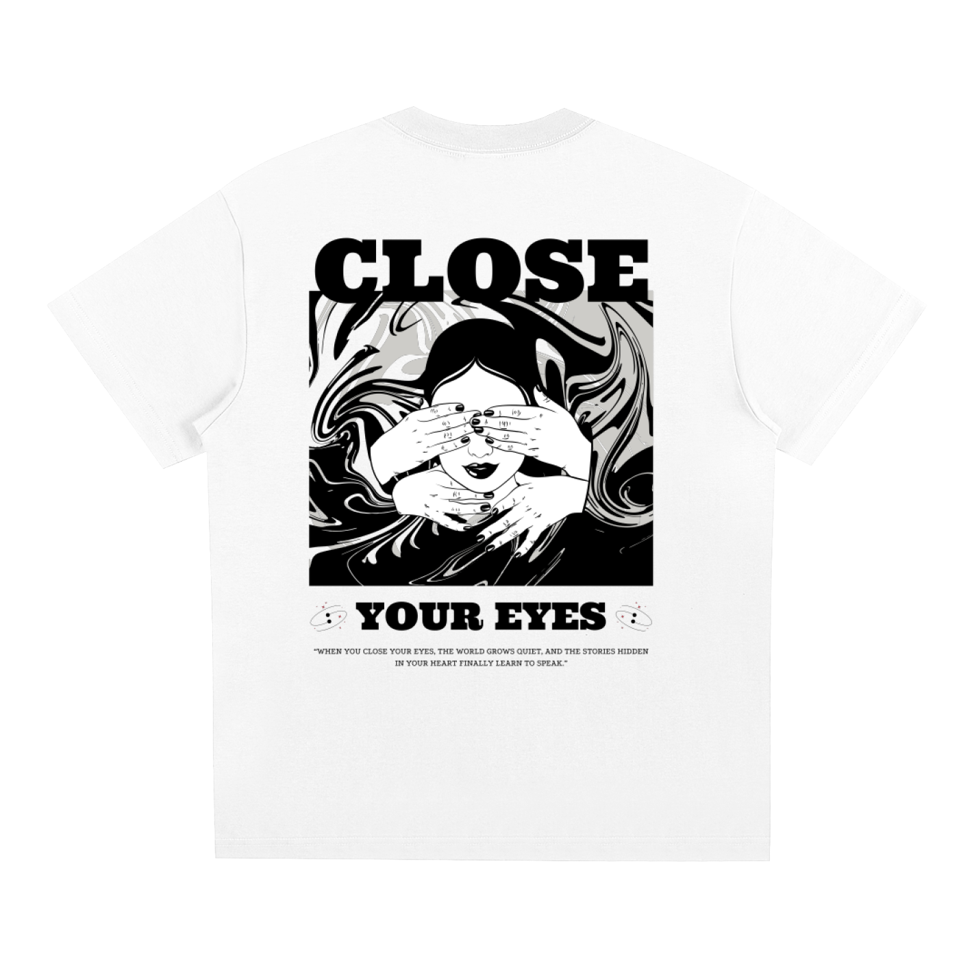 Close your eyes T-Shirt